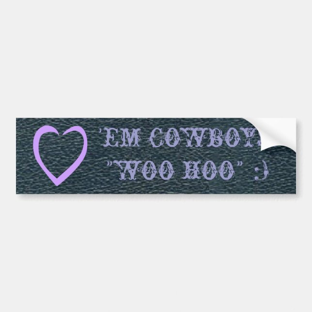 Western Fun Love 'Em Cowboys! Bumper Sticker (Front)