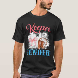 Western Gender Reveal Keeper of the Gender Baby An T-Shirt