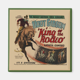 Western Hoot Gibson King Of The Rodeo Magnet