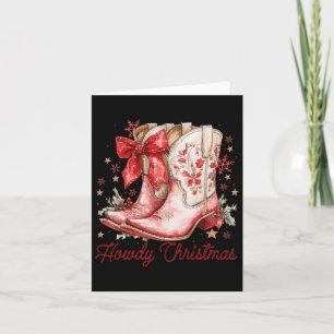 Western Howdy Christmas Cowgirl Boot Coquette Bow  Card