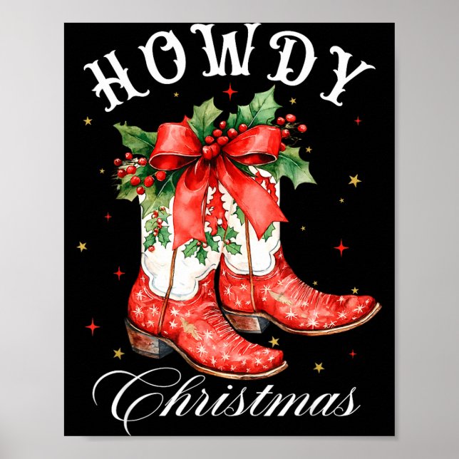 Western Howdy Christmas Cowgirl Boot Coquette Bow  Poster (Front)