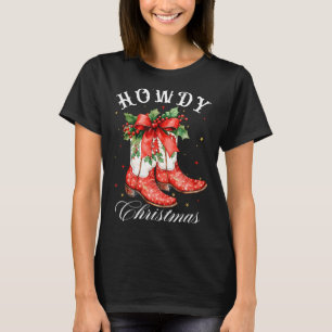 Western Howdy Christmas Cowgirl Boot Coquette Bow T-Shirt
