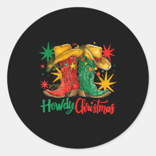 Western Howdy Christmas Cowgirl Boot Hat Christmas Classic Round Sticker