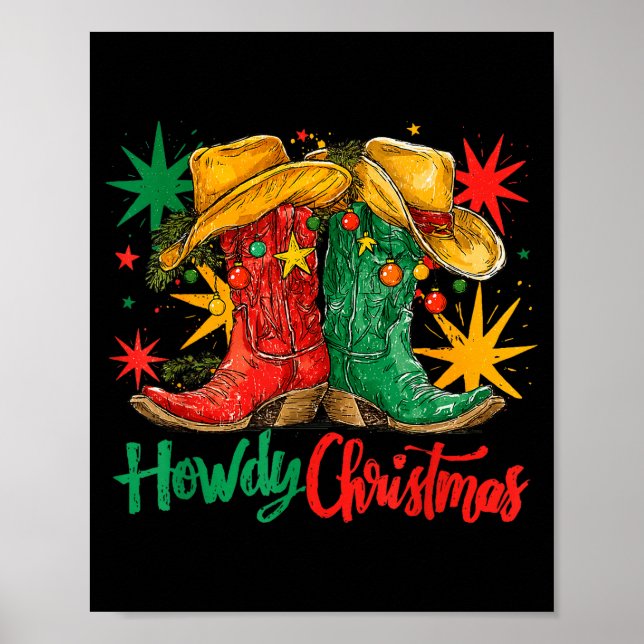 Western Howdy Christmas Cowgirl Boot Hat Christmas Poster (Front)