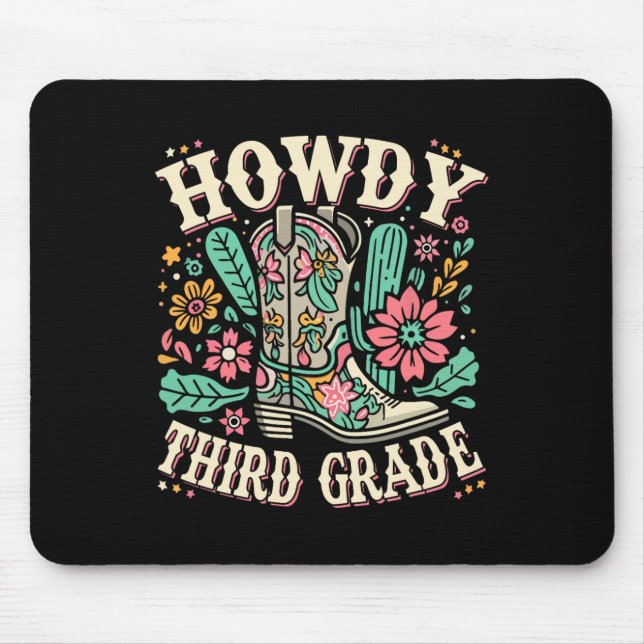 Western Howdy Third Grade Back To School 3rd Grade Mouse Pad (Front)