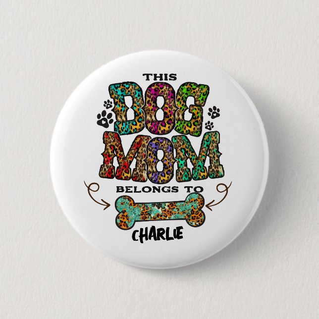 Western Leopard Patch Pattern Dog Mum Bone Pet 6 Cm Round Badge (Front)