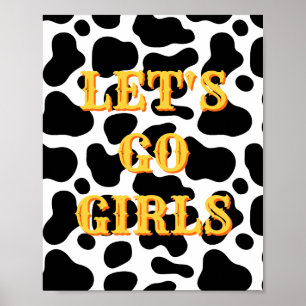 Western,Let's Go Girls Poster, Girl Power Wall Art