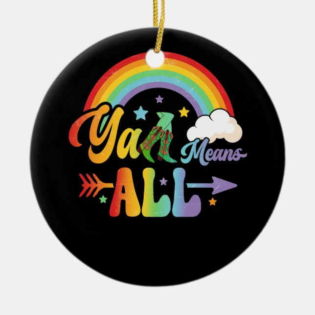 Western LGBTQ Y'all Rainbow Lesbian Gay Ally Pride Ceramic Ornament (Front)