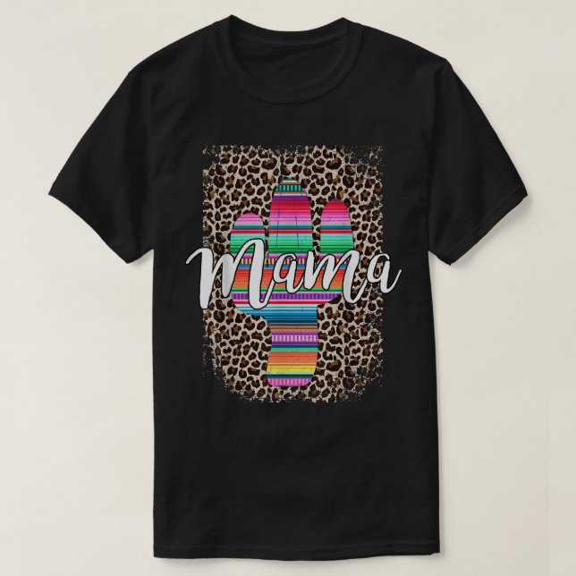 Western Mum Leopard Cactus Serape Cowgirl Rodeo Ma T-Shirt (Design Front)