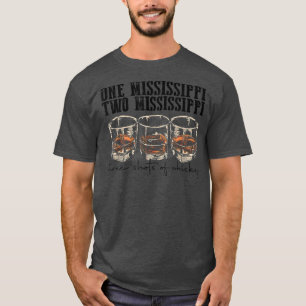 Western One Two Mississippi Three Shots Of Whiskey T-Shirt