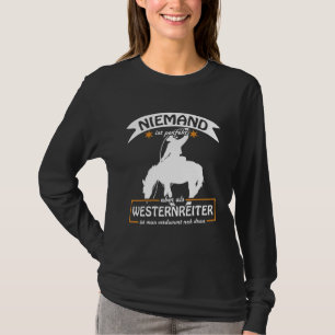 Western Riding Horse Quer Horse Reining 1 T-Shirt