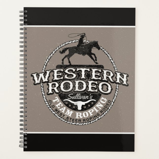 Western Rodeo ADD NAME Old West Steer Roping Roper Planner (Front)