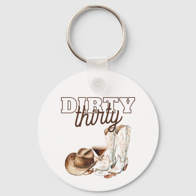 Western Rustic Dirty Thirty 30th Birthday Party Key Ring (Front)