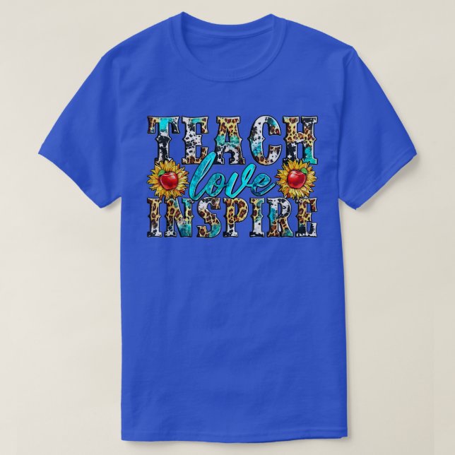 Western Teach Love Inspire Cowhide Leopard Teach S T-Shirt (Design Front)