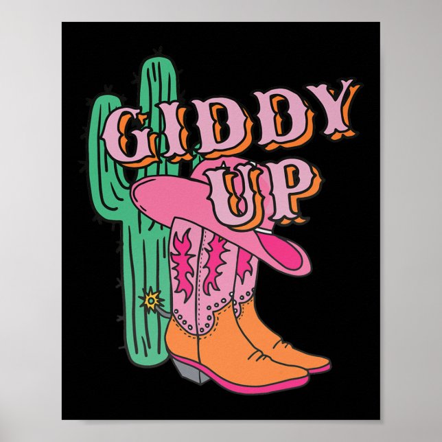 Western Texas Giddy Up Cowgirl Cowboy Boots Cactus Poster (Front)