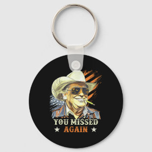 Western Trump Cowboy You Missed Again Funny Key Ring