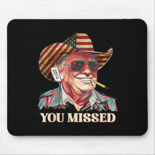 Western Trump Cowboy You Missed American Flag Cowb Mouse Pad