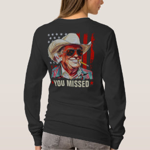 Western Trump Cowboy You Missed Trump 2024 Women T-Shirt
