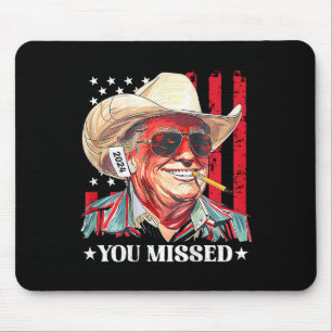 Western Trump Cowboy You Missed Trump 2025 Us Flag Mouse Pad