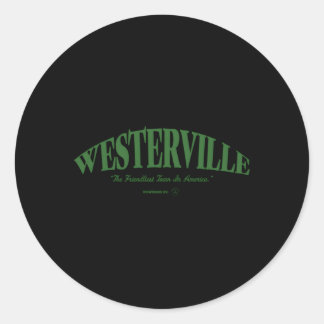 Westerville Friendliest Town In America Classic Round Sticker