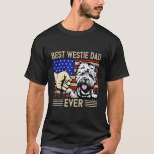 Westie Dog Dad 4Th Of July American Flag Independe T-Shirt