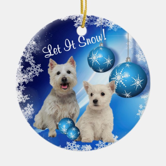 Westie Let It Snow Holiday Greeting Ornament (Front)