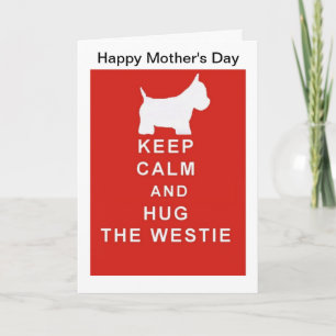 Westie Mother's Day Card Mum Mum wife Keep Calm