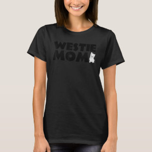 Westie Mum Funny Pet West Highland White Terrier D T-Shirt