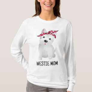 Westie Mum West Highland White Terrier Dog Lovers T-Shirt