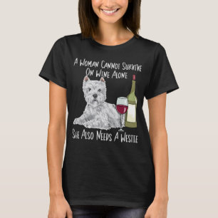 Westie Mum Wine Dog Mum West Highland White Terrie T-Shirt