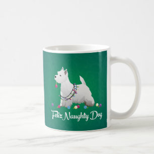 Westie or West Highland Terrier Feliz Naughty Dog Coffee Mug