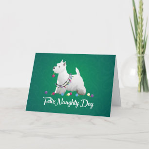 Westie or West Highland Terrier Feliz Naughty Dog Holiday Card