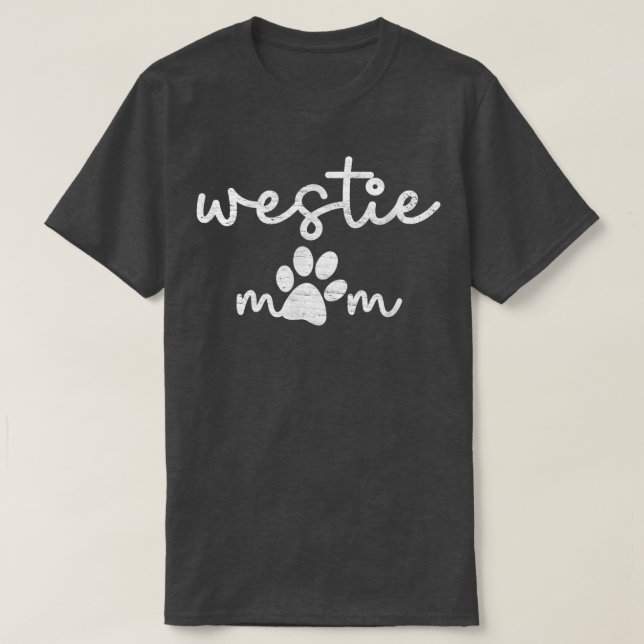 Westie Paw Mum  410  T-Shirt (Design Front)