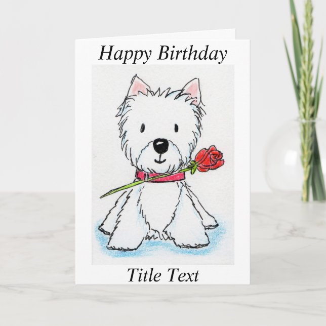 Westie rose birthday card friend mum etc (Front)