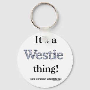 Westie Thing Key Ring