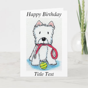 Westie walkies birthday card friend mum dad etc