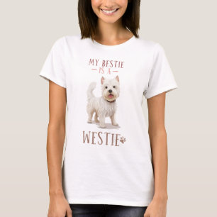 Westie West Highland Terrier Funny Quote Pet Dog T-Shirt