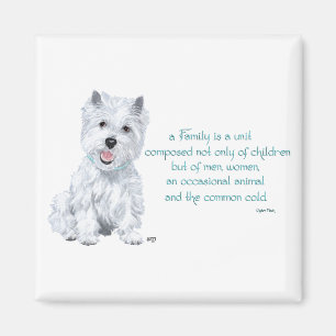Westie Wisdom - Family Dynamics Magnet