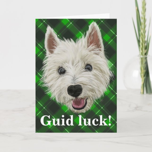 Westie Wisdom! Guid Luck! Card (Front)