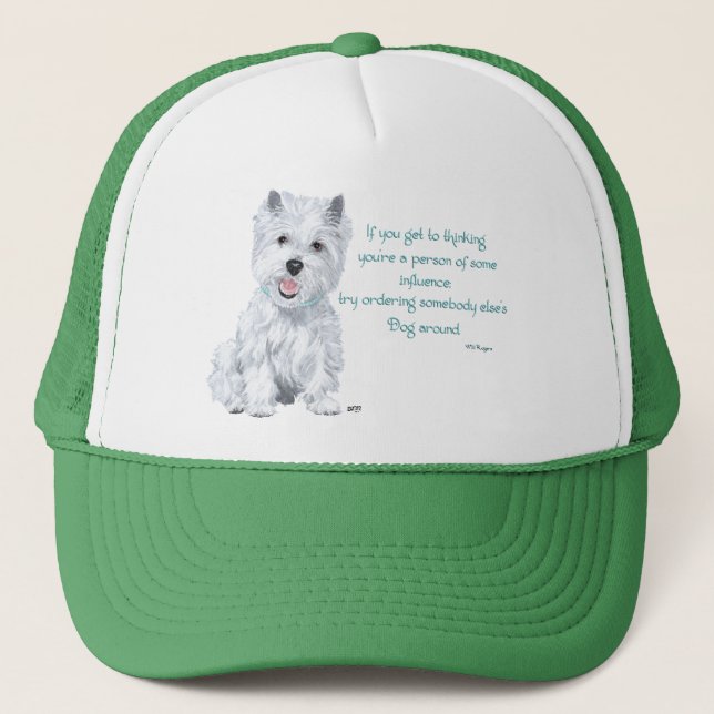 Westie Wisdom - Influential? Trucker Hat (Front)