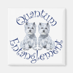 Westies Quantum Entanglement Magnet
