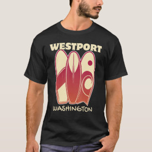 WESTPORT WASHINGTON Surfing Vintage Surfboards Ret T-Shirt