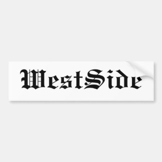 WestSide Bumper Sticker