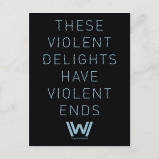 Westworld | "Violent Delights" Typography Quote Postcard