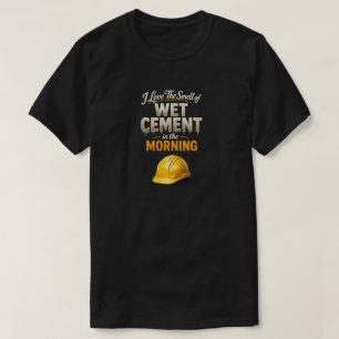 "Wet Cement" (1) T-Shirt