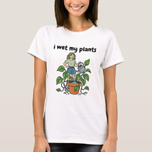 Wet My Plants Funny Gardening Pun T-Shirt