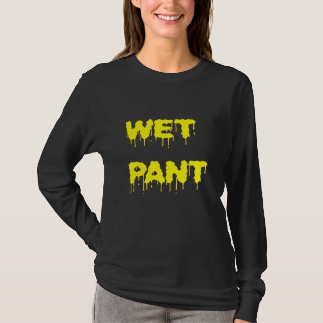 Wet Pant T-Shirt (Front)