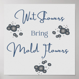 Wet Showers Funny Bathroom Poster