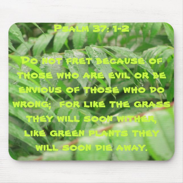 Wet sumac with Psalm 37:1 and 2 Mouse Pad (Front)