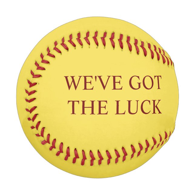 We've got the luck - baseball (Front Left)